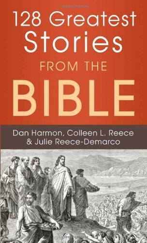 128 Greatest Stories from the Bible
