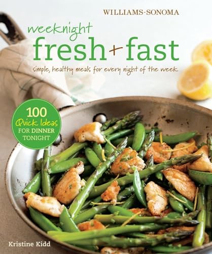 Weeknight Fresh & Fast