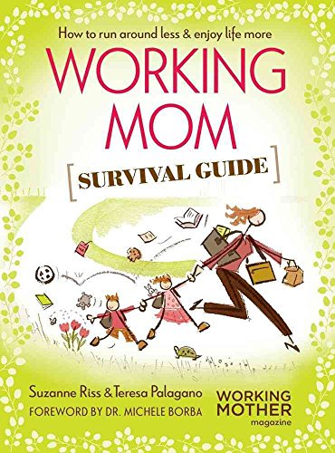 Working Mom Survival Guide