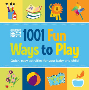 1001 Fun Ways to Play