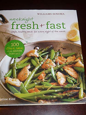 Weeknight Fresh  Fast