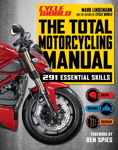 Cycle World: The Total Motorcycling Manual