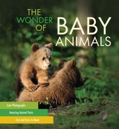 The Wonder of Baby Animals