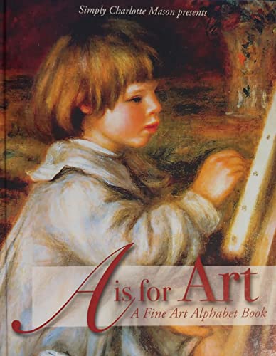 A is for Art: A Fine Art Alphabet Book