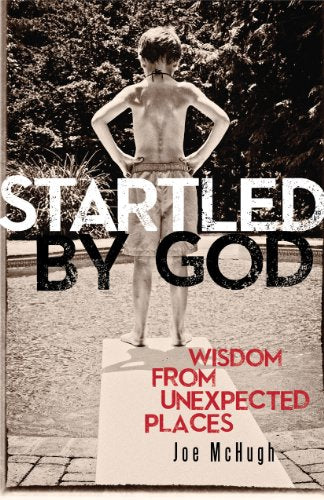 Startled by God