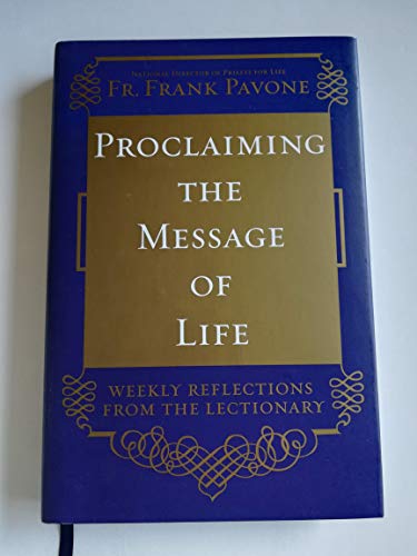 Proclaiming the Message of Life