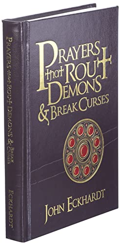 Prayers That Rout Demons and Break Curses