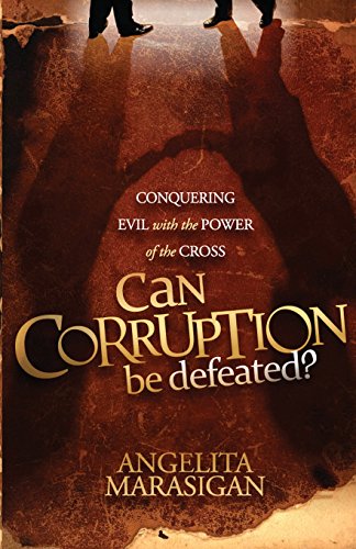 Can Corruption Be Defeated