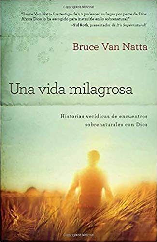 Una Vida Milagrosa