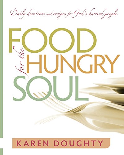 Food For The Hungry Soul