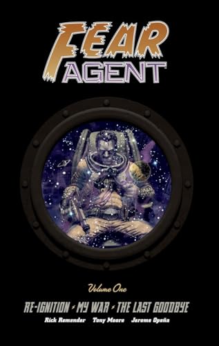Fear Agent Library Edition Volume 1