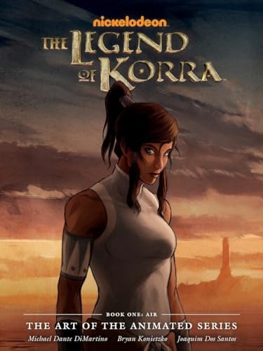 The LEGEND OF KORRA, THE: THE ART OF THE ANIMATED SERIES BOOK ONE