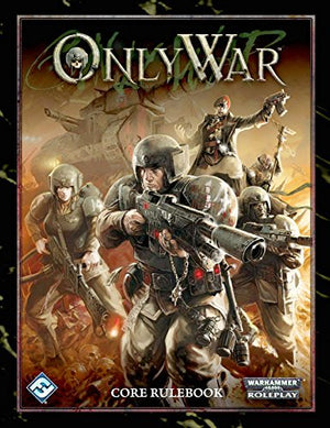 Only War Core Rulebook
