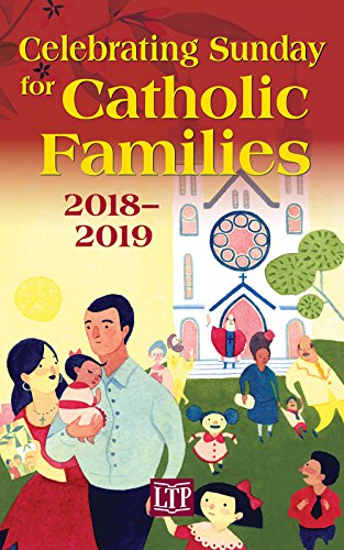 Celebrating Sunday for Catholic Families 2018-2019