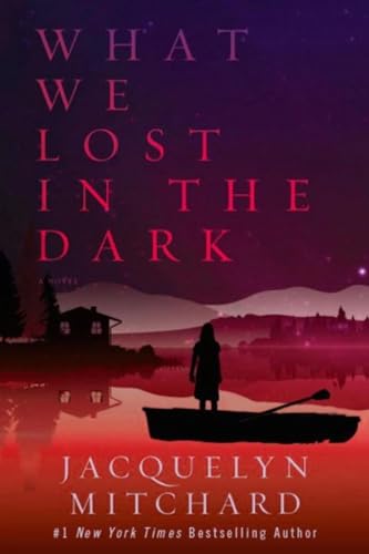 What We Lost In The Dark