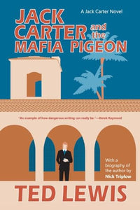Jack Carter and the Mafia Pigeon 