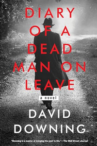 Diary Of A Dead Man On Leave 