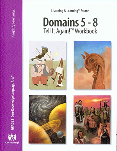 Domains 5-8, Grade 3 Workbook, Core Knowledge Language Arts