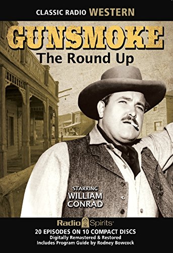 Gunsmoke The Round Up (Old Time Radio)