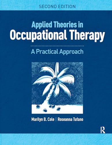 Applied Theories in Occupational Therapy