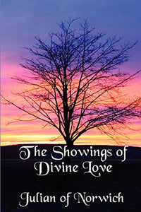 The Showings of Divine Love 