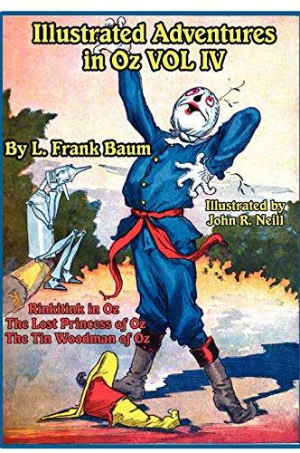 Illustrated Adventures in Oz Vol IV