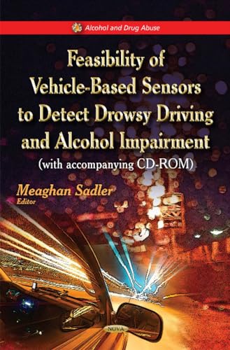 Feasibility of Vehicle-Based Sensors to Detect Drowsy Driving & Alcohol Impairment