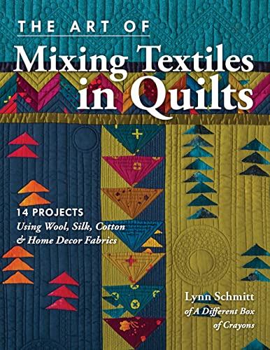 The Art of Mixing Textiles in Quilts