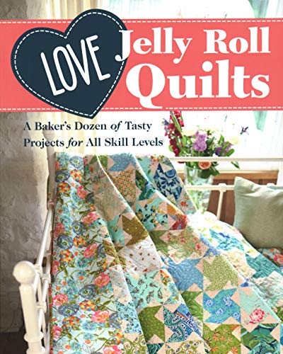 Love Jelly Roll Quilts