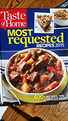 Taste of Home Most Requested Recipes 2015