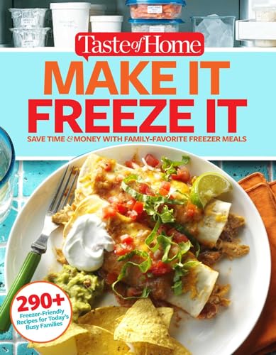 Taste of Home Make It Freeze It