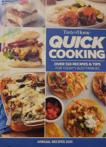 Taste of Home Quick Cooking: Annual Recipes 2020