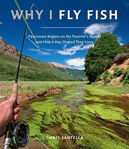 Why I Fly Fish