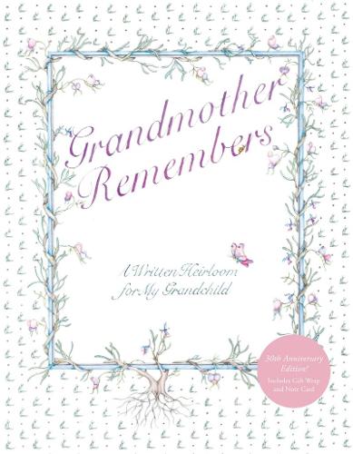 Grandmother Remembers 30th Anniversary Edition