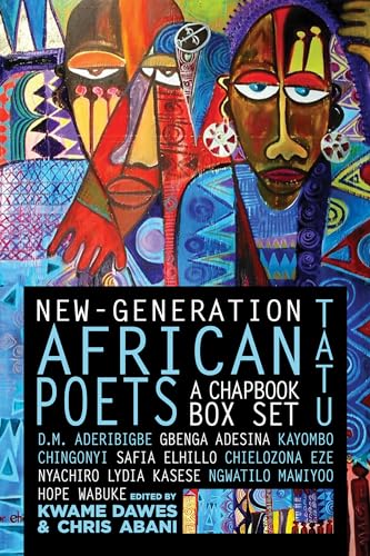 New-Generation African Poets: A Chapbook Box Set (Tatu)