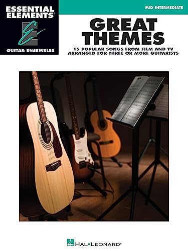 Great Themes. Guitar Ensemble.: Essential Elements Guitar Ensembles