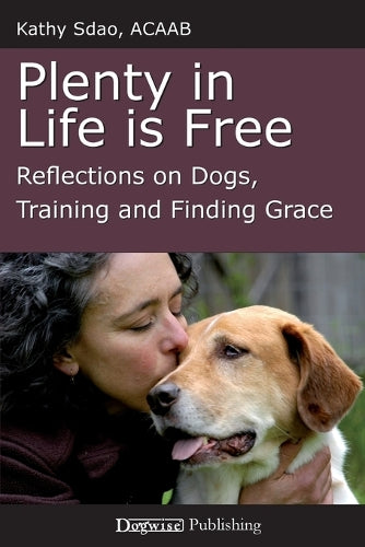 Plenty in Life Is Free