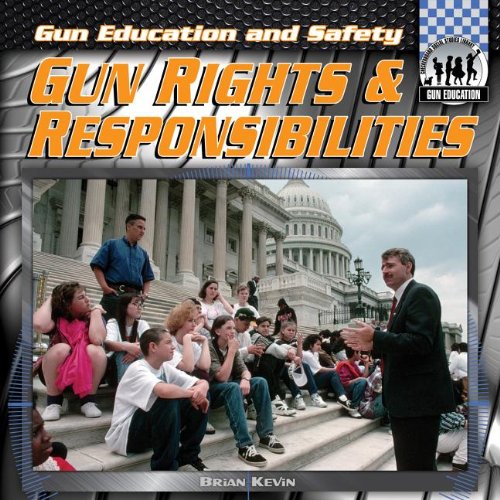 Gun Rights & Responsibilities