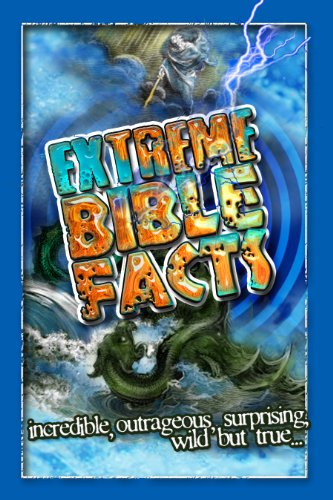 Extreme Bible Facts