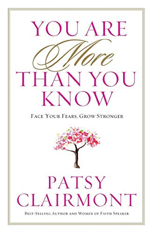 YOU ARE MORE THAN YOU KNOW