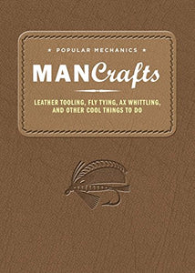 Popular Mechanics Man Crafts 
