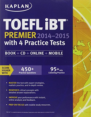 Kaplan TOEFL Ibt Premier 2014-2015 with 4 Practice Tests