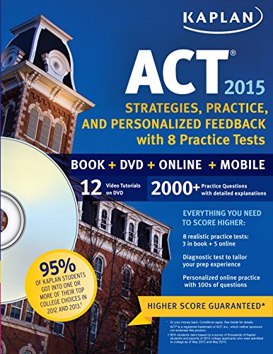 Kaplan ACT: Strategies, Practice and Personalized Feedback with 8 Practice Tests