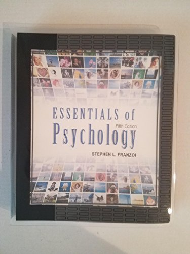 Essentials of Psychology th Fifth Edition LooseLeaf Edition  By Stephen Franzoi
