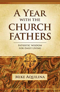 A Year with the Church Fathers 