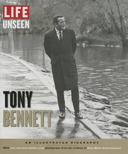 Life Unseen Tony Bennett