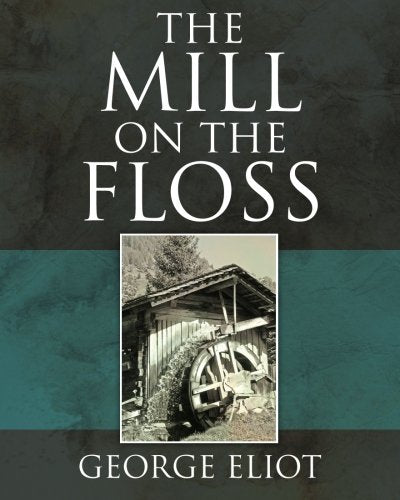 The Mill on the Floss