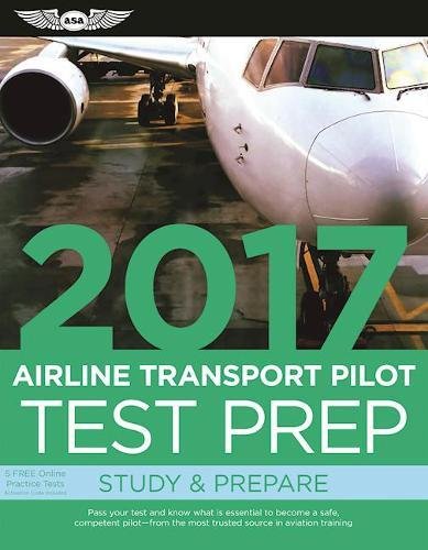 Airline Transport Pilot Test Prep 2017 (PDF eBook)