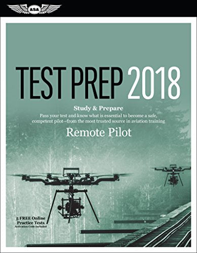Remote Pilot Test Prep 2018