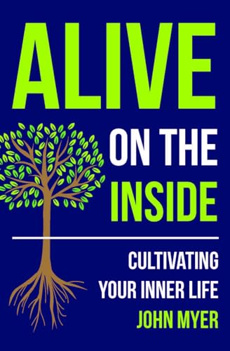 Alive on the Inside